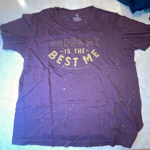 XL maroon splatter shirt “Drunk me is the best me” soft